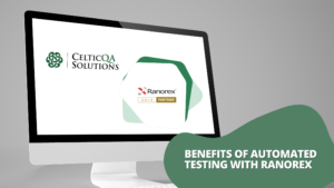 Benefits of automated testing with Ranorex for enterprise QA teams