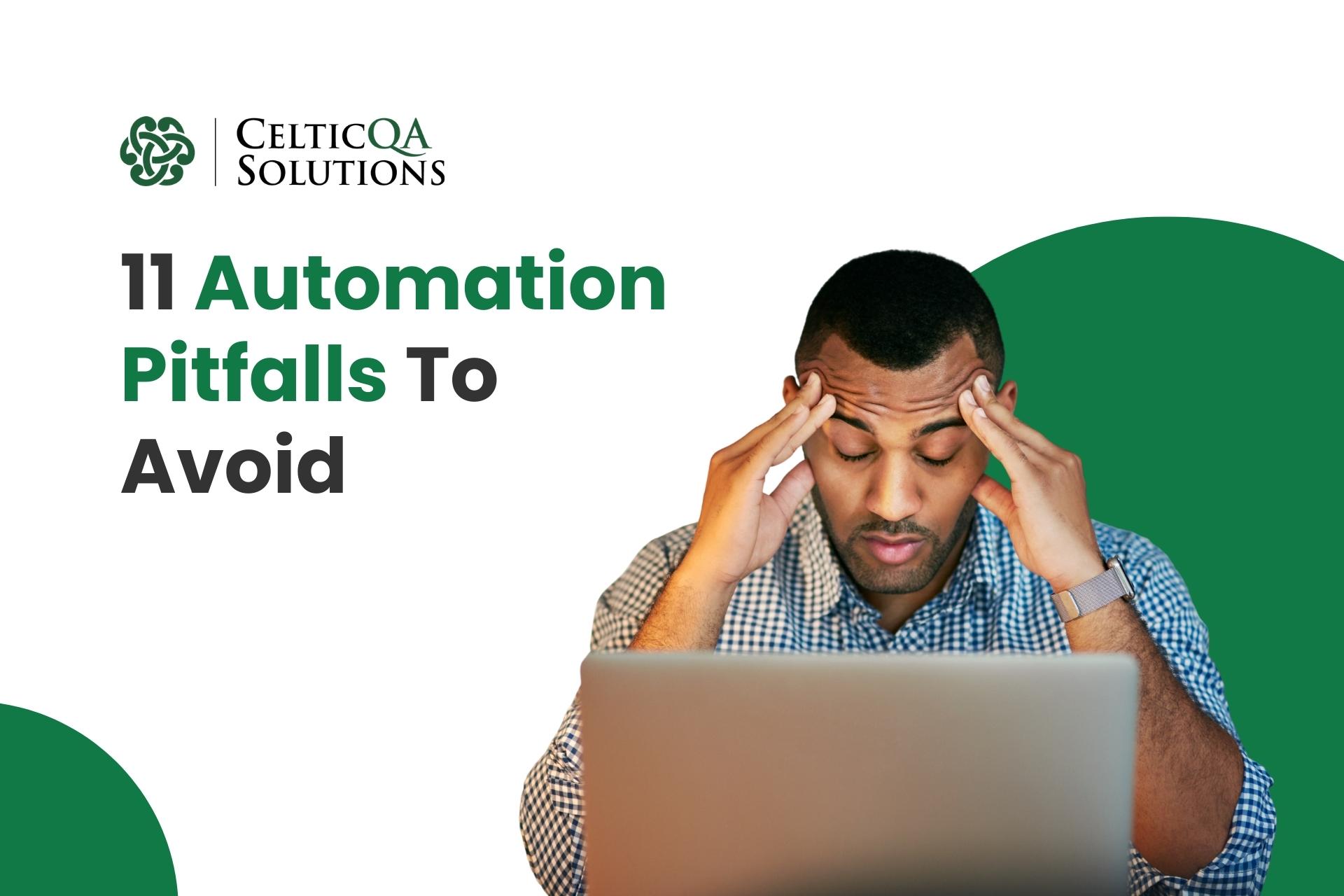 Read more about the article Top 11 Automation Pitfalls and How to Avoid Them