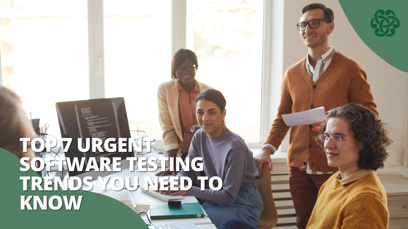 Team of software testers collaborating in a modern office, with blog title ‘Top 7 Urgent Software Testing Trends You Need to Know’ displayed on the image.