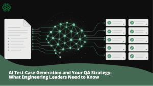 AI test case generation and QA strategy